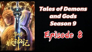 Tales of Demons and Gods  Season 9 Episode 8 (Sub Indo) HD