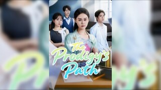 The Prodigy's Path Chinese Drama