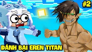 MINI GAME: ĐÁNH BẠI EREN TRONG ĐẠI CHIẾN ANIME TITAN KHỔNG LỒ TRONG GARENA BLOCKMAN GO