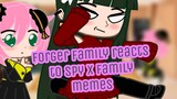 Spy x Family: Forger Family reacts to Spy x Family memes