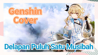 [Genshin Impact, Cover] "Delapan Puluh Satu Musibah"