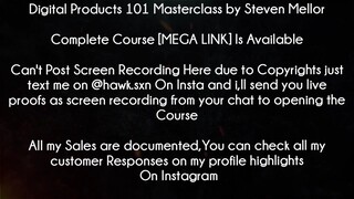 Digital Products 101 Masterclass by Steven Mellor Course download