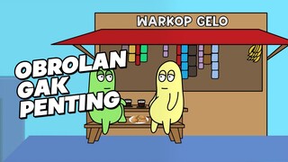 OBROLAN GAK PENTING