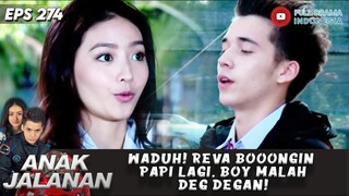 WADUH! REVA BOOONGIN PAPI LAGI, BOY MALAH DEG DEGAN! - ANAK JALANAN