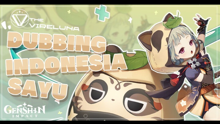 SAYU GENSHIN IMPACT (DUB INDONESIA) || VIRELUNA