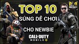 TOP 10 Súng Dễ Chơi Nhất Cho Newbie Trong Call of Duty Mobile VNG | Thạc sĩ Lâm