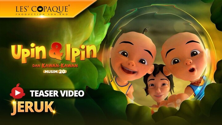 JERUK | upin & ipin musim 20