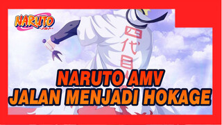 Peringatan Epik! Jalan Naruto Menjadi Hokage | Naruto AMV