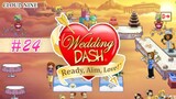 Wedding Dash: Ready, Aim, Love! | Gameplay (Level 5.5) - #24