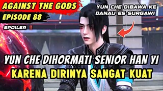 YUN CHE BANTAI LIU HANG YANG MENGGODA XIAOLAN | Spoiler Eps 88 Against The Gods