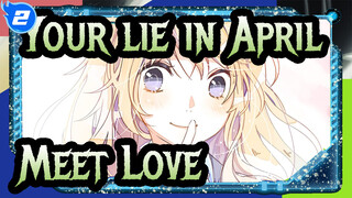 Your lie in April|In the autumn, the sign of fate let us meet +and let us fall in love._2