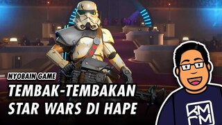 Nyobain Game Mobile: STAR WARS HUNTERS