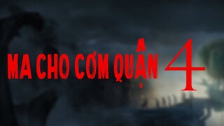 TẬP 704. MA XIN CƠM QUẬN 4
