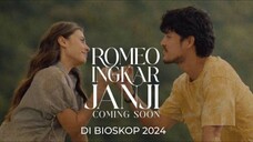 ROMEO INGKAR JANJI (2024)