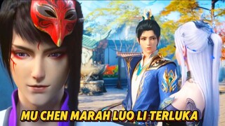 The Great Ruler Episode 53 Sub Indo - Mu Chen Marah Luo Li Terluka