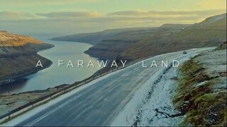 A Faraway Land (2021)