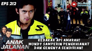 KEBAKAR API AMARAH! MONDY SAMPERIN PENGKHIANAT DAN GENGNYA SENDIRIAN! - ANAK JALANAN