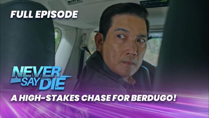 Never Say Die Full Episode 77