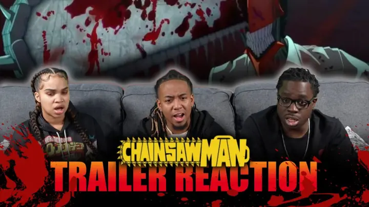 THIS LOOKS RIDICULOUS!! | ChainsawMan Trailer Reaction