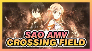 [Sword Art Online/AMV] Crossing Field