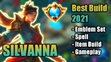 Silvanna Best Build in 2021 | Top 1 Global Silvanna Build | Silvanna Gameplay - Mobile Legends