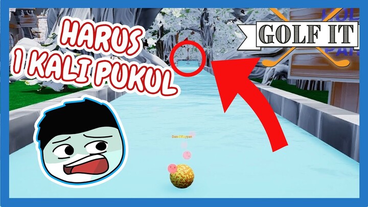 Main Golf tapi Harus Hole in ONE *STRESS*