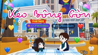 PHIM PLAY TOGETHER| KẸO BÔNG GÒN (tập 1) : Tớ thích cậu…