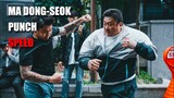 Ma Dong-Seok Heavy Punch 🔥