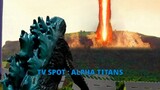 Godzilla VS Kong : The Last Stand - ALPHA TITANS | 24th June 2022