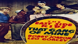 That Gang of Mine (1940) - Sub Indo | Full Movie