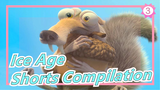 [Ice Age] Kompilasi Singkat_A3