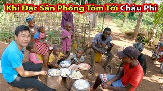 Tập 239: Phản ứng của các bạn Châu Phi khi lần đầu ăn Phồng Tôm||2Q Vlogs Cuộc Sống Châu Phi