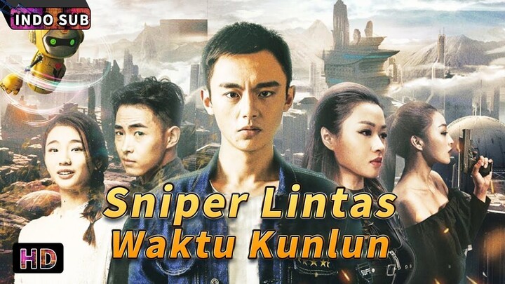 Sniper Lintas Waktu Kunlun | Aksi dan Fiksi Ilmiah | Bioskop Tiongkok 2024