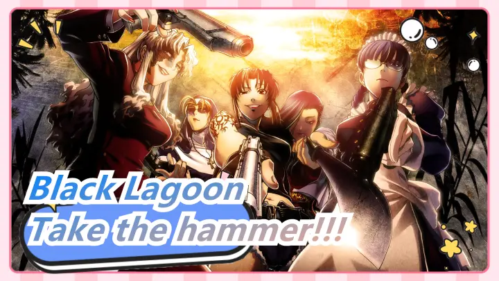 Black Lagoon|"Swear to the Virgin Mary that I will take the hammer to bear on all injustice!"