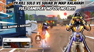 24 KILL! FULL GAMEPLAY SOLO VS SQUAD DI MAP KALAHARI NO CUT NO EDIT!