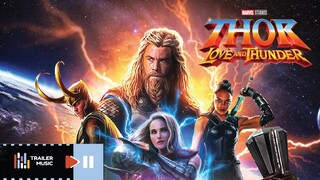 Thor: Love and Thunder | Trailer Music