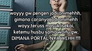 ku pen masuk isekai!!!