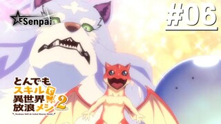 Ẩm Thực Dã Ngoại Tại Dị Giới S2 - Tập 06 (Vietsub)