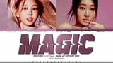 NAYEON 'Magic (feat. Julie of KISS OF LIFE)' Lyrics (나연 Magic 가사) [Color Coded_Eng] | ShadowByYoongi