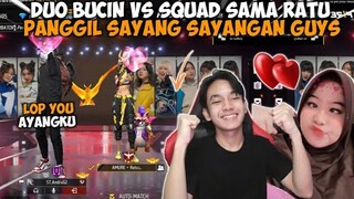 COMEBACK DUO BUCIN VS SQUAD BARENG AMURE RATU MALAH PANGGILAN SUAMI ISTRI?😂