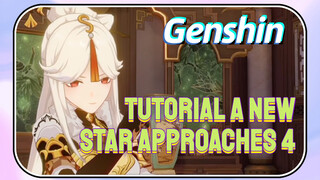 [Genshin, Tutorial] Tutorial A New Star Approaches 4