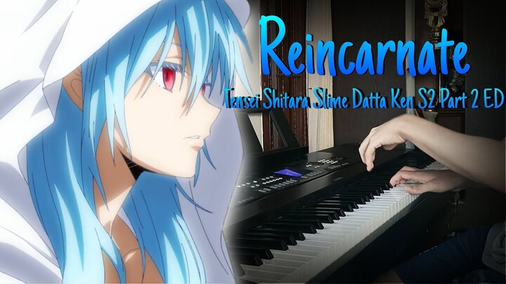 Tensei Shitara Slime Datta Ken S2 Part 2 ED [Piano] | Reincarnate by Takuma Terashima