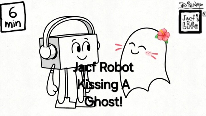 Jacf's Life | Jacf Robot Kissing A Ghost! | Jacf's Life Official