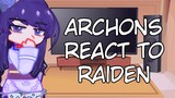 || Archons React || Raiden Ei || 3/3 || Genshin Impact || GCRV || Rushed? ||