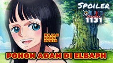 POHON ADAM DI ELBAPH ⁉️ ROBIN BERTEMU SAUL | SPOILER ONE PIECE 1131 TERBARU INDONESIA