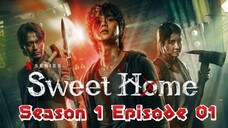 Sweet Home - Season 1 Episode 01 (Tagalog Dub)