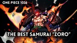 ONE PIECE 1036 !! KEGANASAN ZORO MEMBUAT KING K.O | KAIDO AKUI KEKUATAN LUFFY ( ONE PIECE )