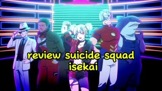 review anime suicide squad isekai