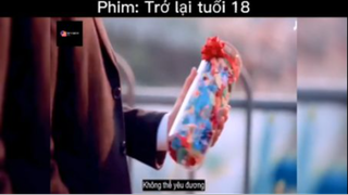 Tóm tắt phim: Trở lại tuổi 18 p5 #reviewphimhay