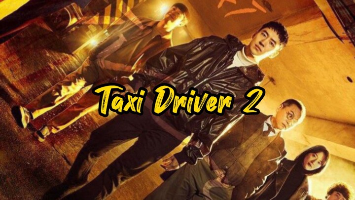 Taxi Driver 2 Episode 5 Sub Indo